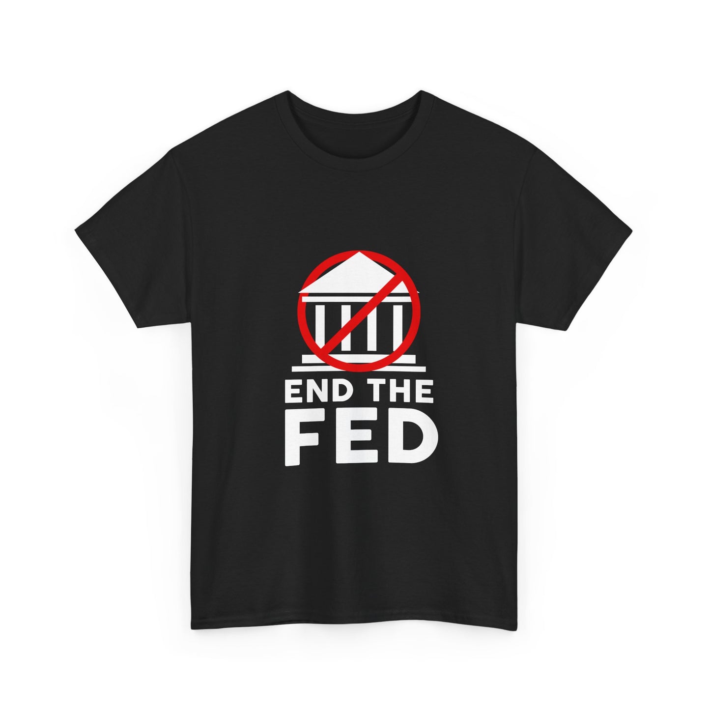 End the Fed Unisex Tee: End the Fed, Political Statement Shirt, Activist T-Shirt, Gift for Libertarians, Freedom Apparel