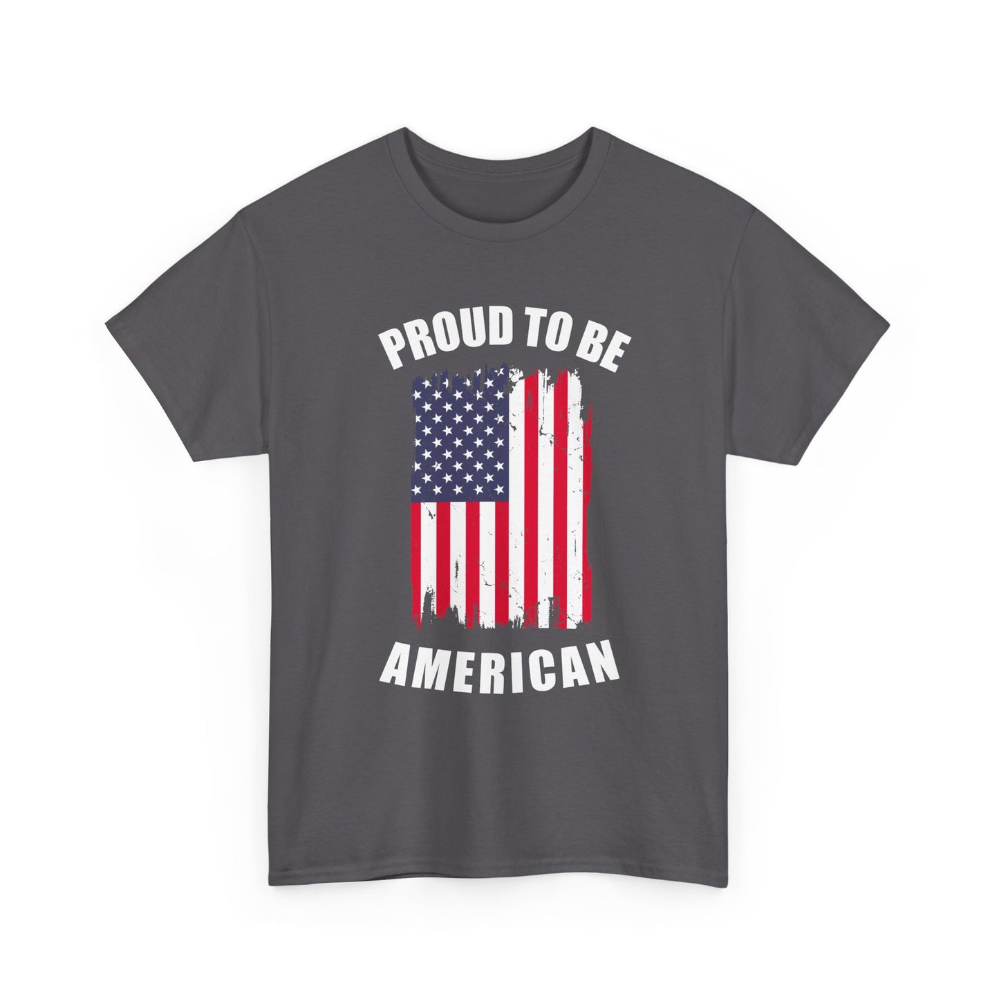 Proud to Be American Tee, Unisex Heavy Cotton T-Shirt, Patriotic Shirt, July 4th Celebration, Gift for Veterans, Casual Wear